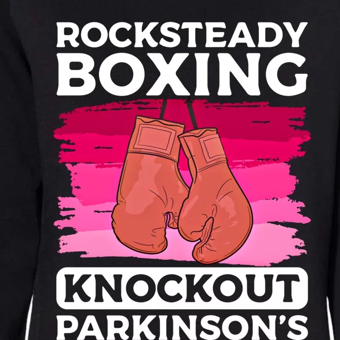 Rock Steady Boxing Knock Out ParkinsonS Awareness Meaningful Gift Womens California Wash Sweatshirt