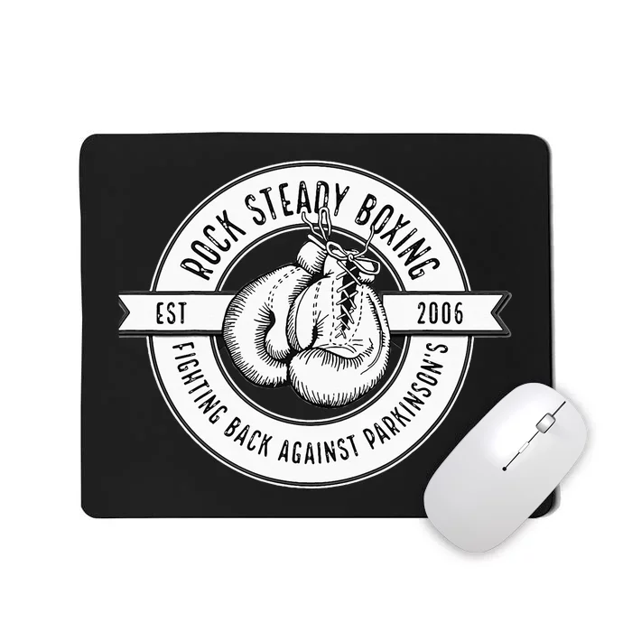 Rock Steady Boxing Fighting Back Against Parkinson Est 2006 Mousepad