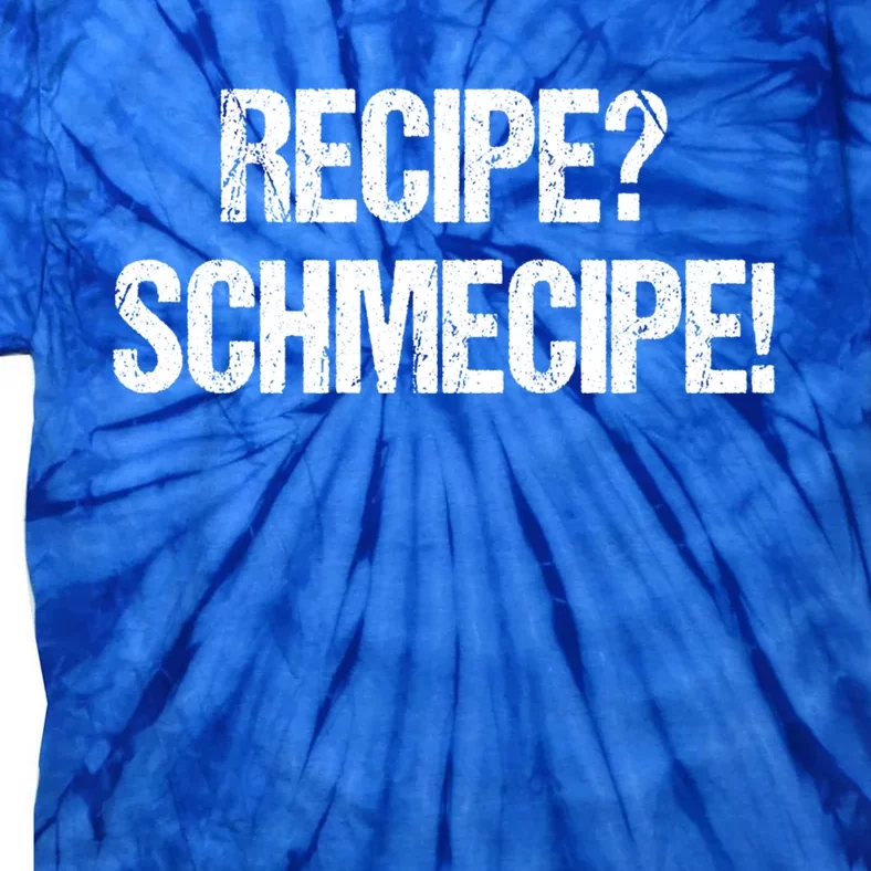 Recipe Schmecipe Bbq Grill Barbecue Gift Tie-Dye T-Shirt