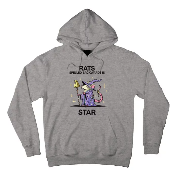 Rats Spelled Backwards Is Star Tall Hoodie