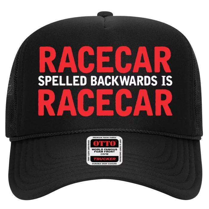 Racecar Spelled Backwards Car Drag Racing Lover Design High Crown Mesh Trucker Hat