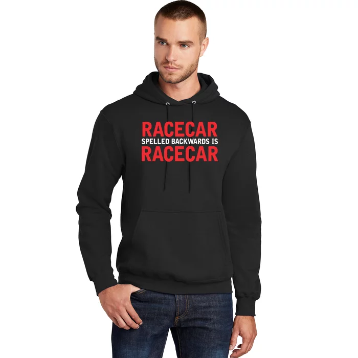 Racecar Spelled Backwards Car Drag Racing Lover Design Hoodie