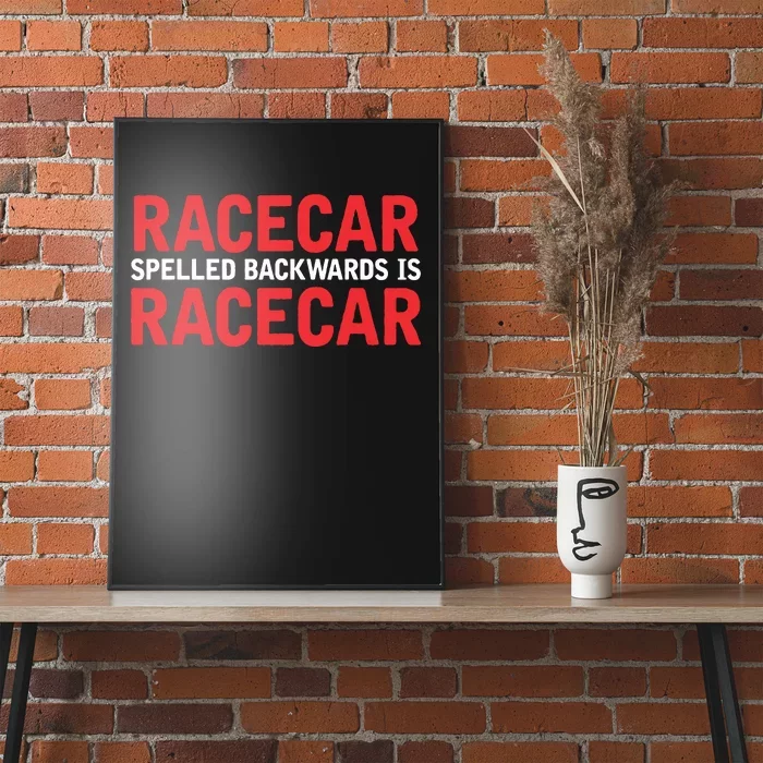 Racecar Spelled Backwards Car Drag Racing Lover Design Poster