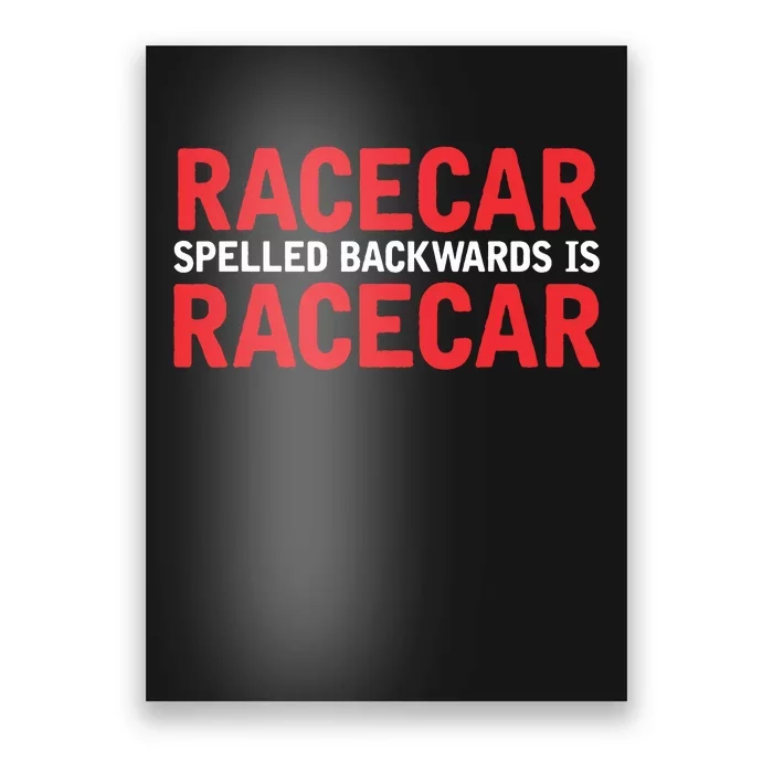 Racecar Spelled Backwards Car Drag Racing Lover Design Poster