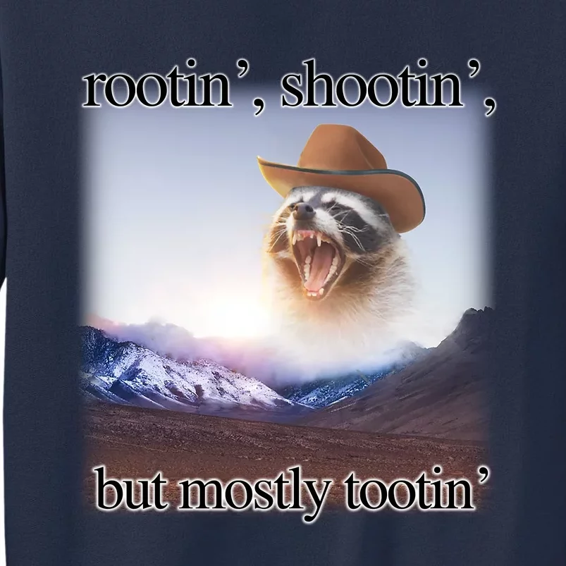 Rootin Shootin But Mostly Tootin Cowboy Raccoon Word Art Sweatshirt