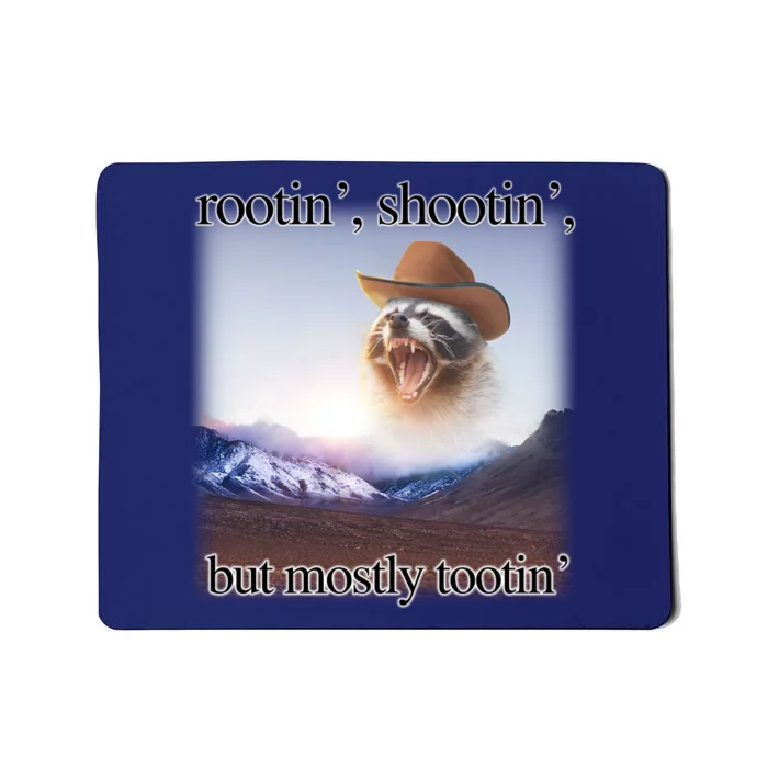 Rootin Shootin But Mostly Tootin Cowboy Raccoon Word Art Mousepad