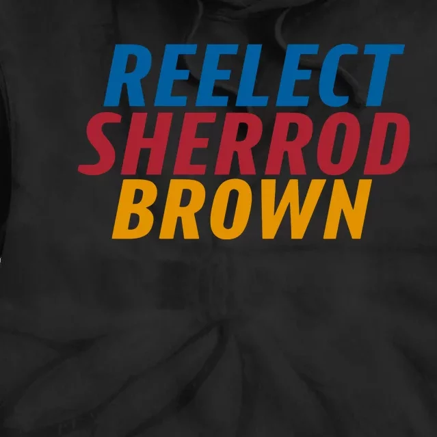 Reelect Sherrod Brown Tie Dye Hoodie