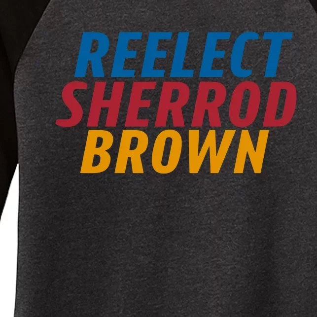 Reelect Sherrod Brown Women's Tri-Blend 3/4-Sleeve Raglan Shirt