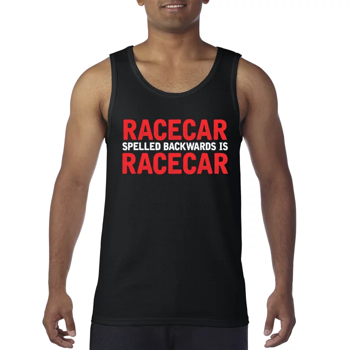 Racecar Spelled Backwards Car Drag Racing Lover Design Tank Top