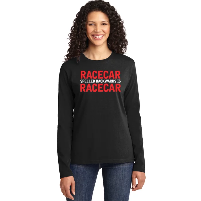 Racecar Spelled Backwards Car Drag Racing Lover Design Ladies Long Sleeve Shirt