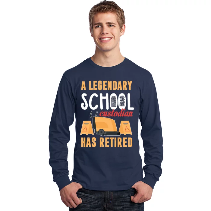 Retired School Custodian Gift School Custodian Retirement Long Sleeve Shirt