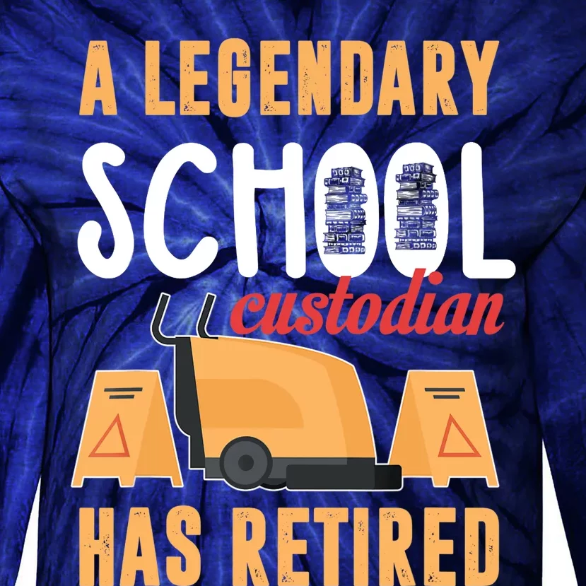 Retired School Custodian Gift School Custodian Retirement Tie-Dye Long Sleeve Shirt