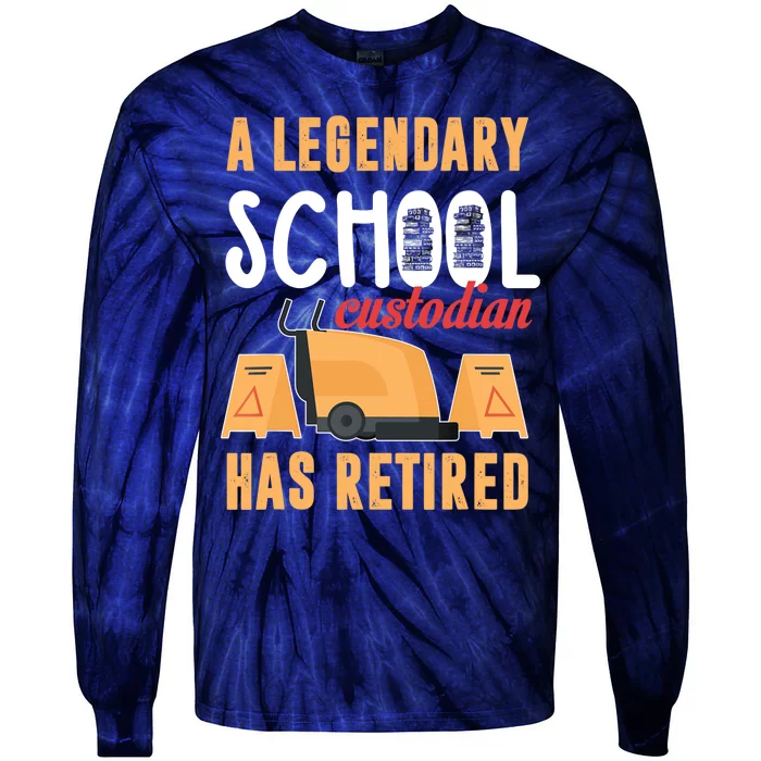 Retired School Custodian Gift School Custodian Retirement Tie-Dye Long Sleeve Shirt