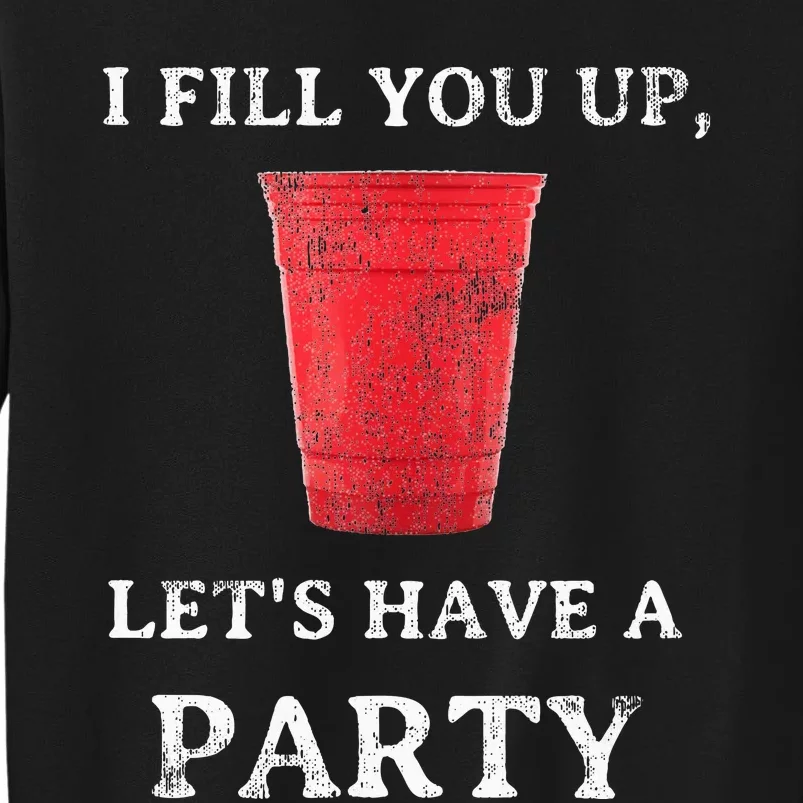 Red Solo Cup Summer Drinking Song Party Tall Sweatshirt