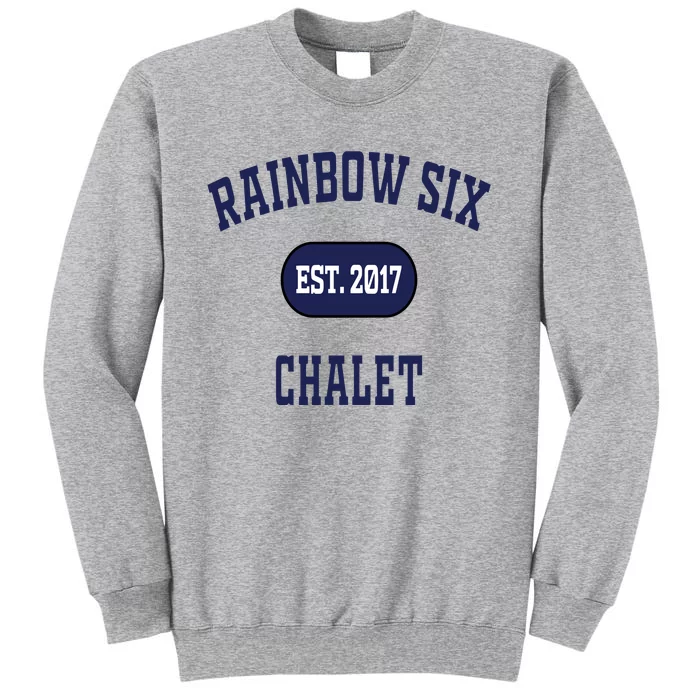 Rainbow Six Chalet Est 2017 Tall Sweatshirt