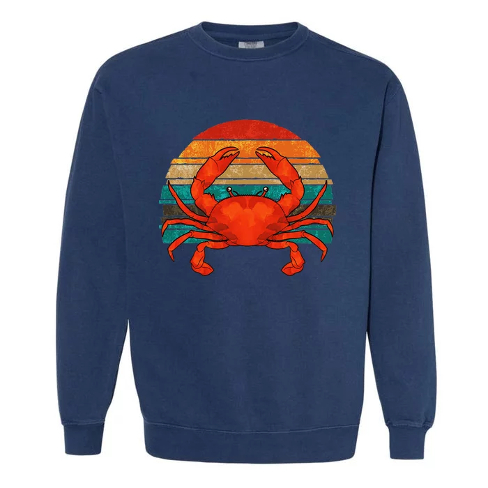 Retro Seafood Crab Lover Crabbing Sea Animal Crab Garment-Dyed Sweatshirt