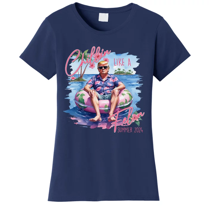 Retro Summer Chillin Like A Felon Trump For President 2024 Women's T-Shirt