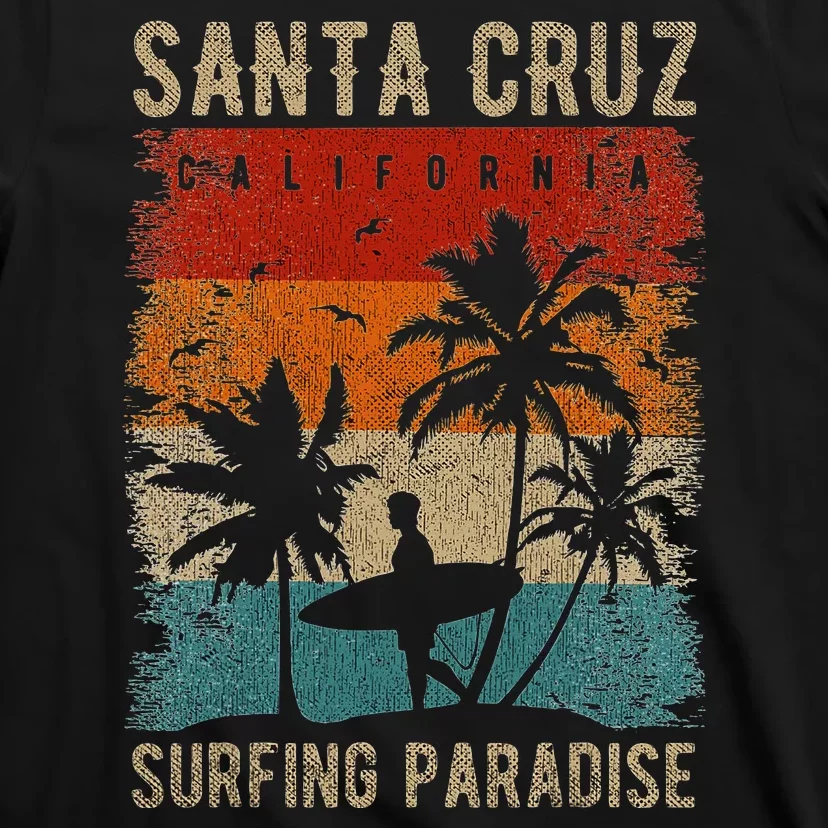 Retro Santa Cruz California Surfing Santa Cruz T-Shirt