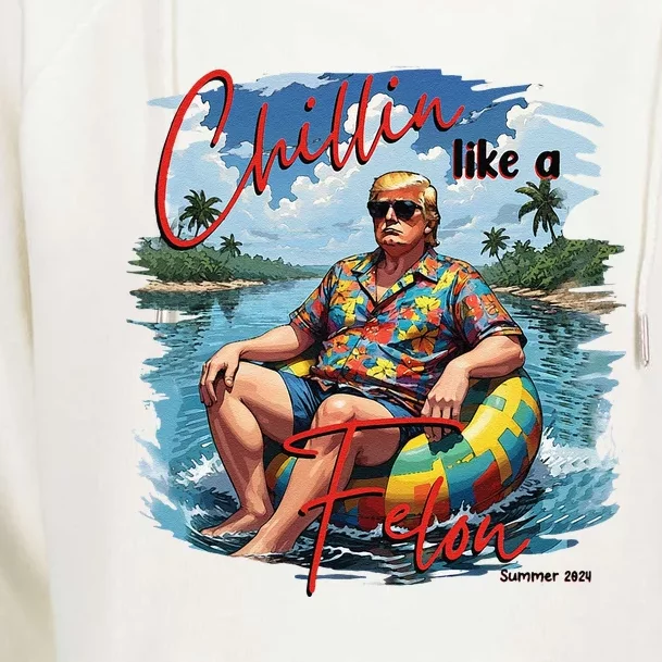 Retro Summer Chillin Like A Felon Trump For President 2024 Womens Funnel Neck Pullover Hood