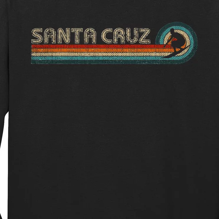 Retro Santa Cruz California Surfing Santa Cruz Tall Long Sleeve T-Shirt