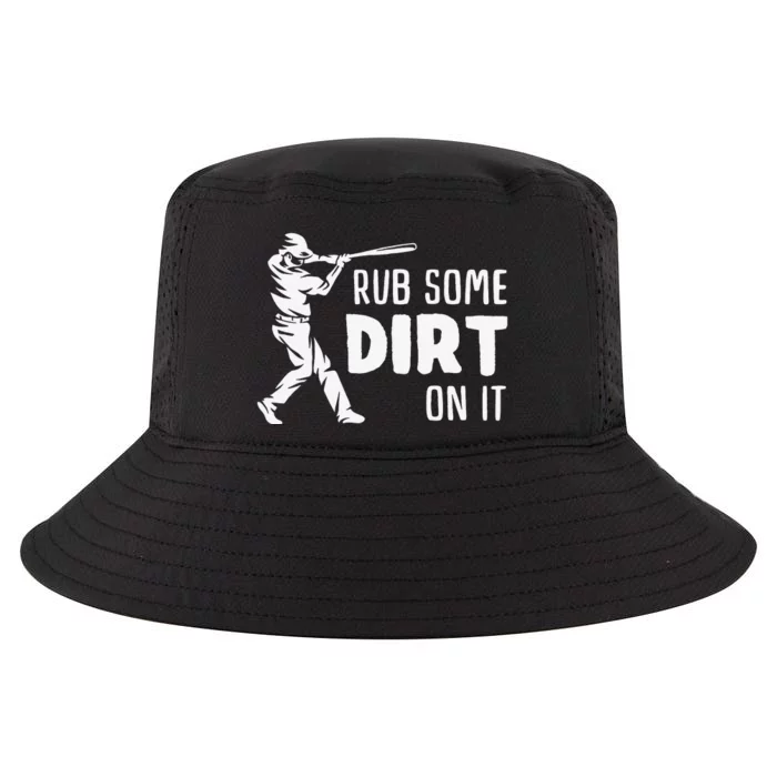 Rub Some Dirt On It No Crying Baseball Softball Cool Comfort Performance Bucket Hat