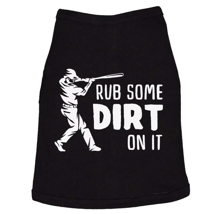 Rub Some Dirt On It No Crying Baseball Softball Doggie Tank