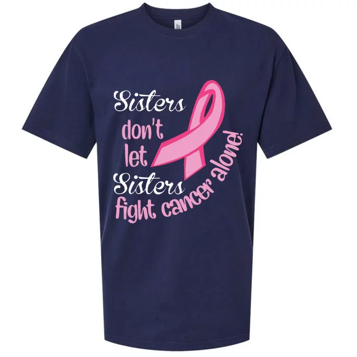 Retro Sisters DonT Let Sisters Fight Alone Breast Cancer Sueded Cloud Jersey T-Shirt