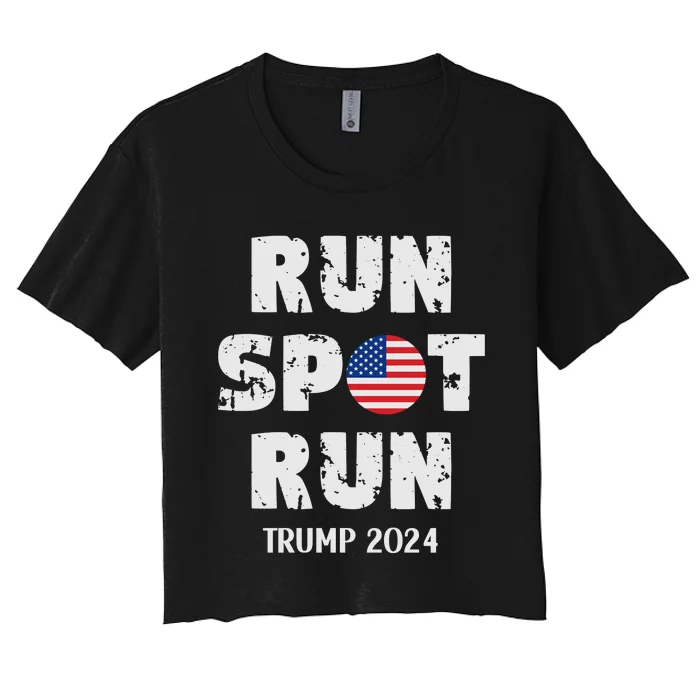 Run Spot Debate  Trump 2024 Women's Crop Top Tee