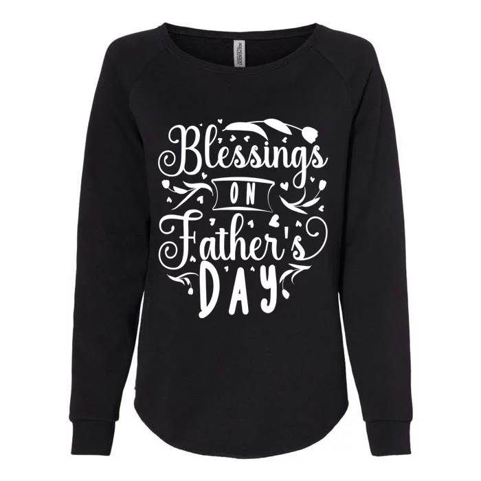 Retro Son Daughter Family Matching Blessing On Father's Day Meaningful Gift Womens California Wash Sweatshirt