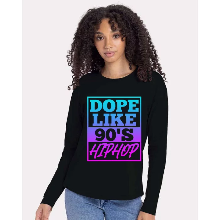 Rapper Saying Dope Like 90s Hip Hop Music Rapper Hip Hop Womens Cotton Relaxed Long Sleeve T-Shirt