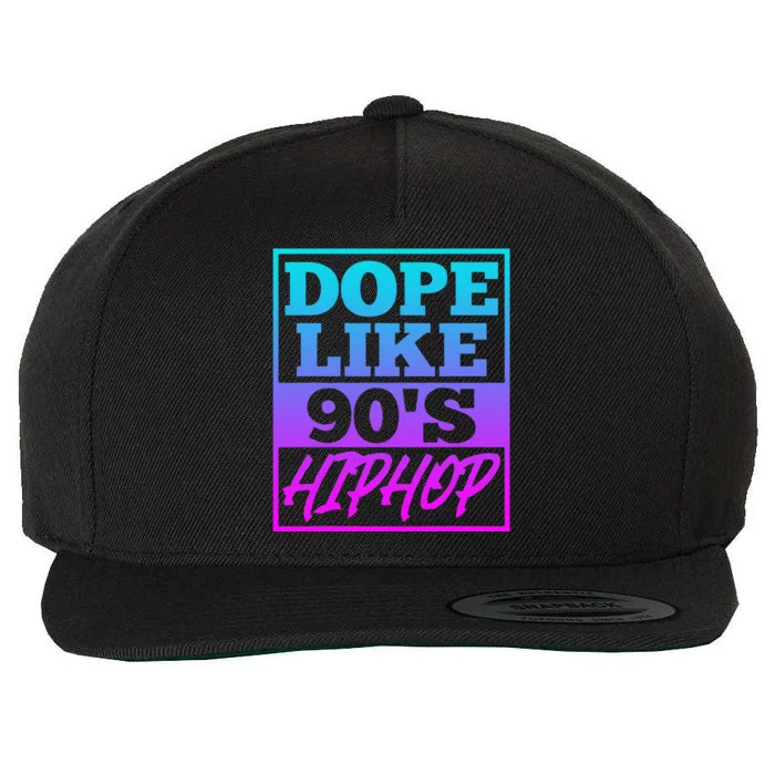 Rapper Saying Dope Like 90s Hip Hop Music Rapper Hip Hop Wool Snapback Cap