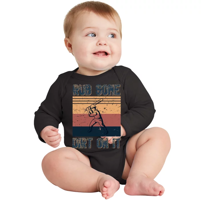 Rub Some Dirt On It Funny Baseball Baby Long Sleeve Bodysuit