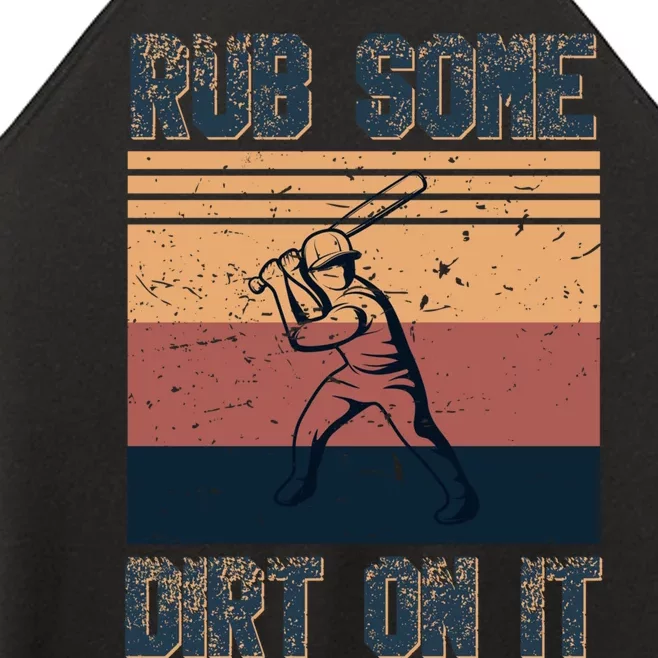 Rub Some Dirt On It Funny Baseball Women’s Perfect Tri Rocker Tank