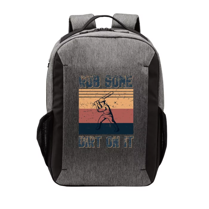 Rub Some Dirt On It Funny Baseball Vector Backpack