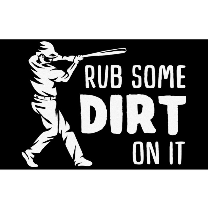 Rub Some Dirt On It No Crying Baseball Softball Bumper Sticker