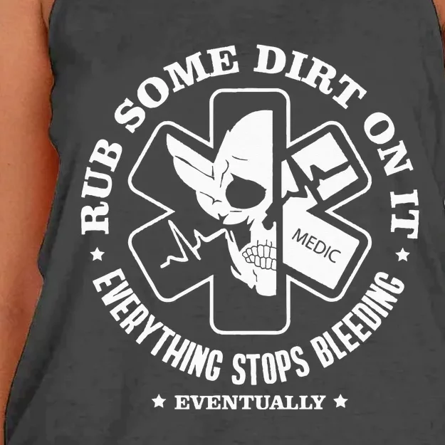 Rub Some Dirt On It A Medic EMS EMT Paramedic Women's Knotted Racerback Tank