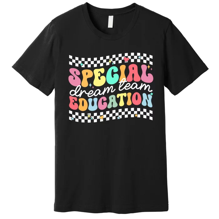 Retro Special Education Squad Groovy Dream Team Sped Teacher Premium T-Shirt