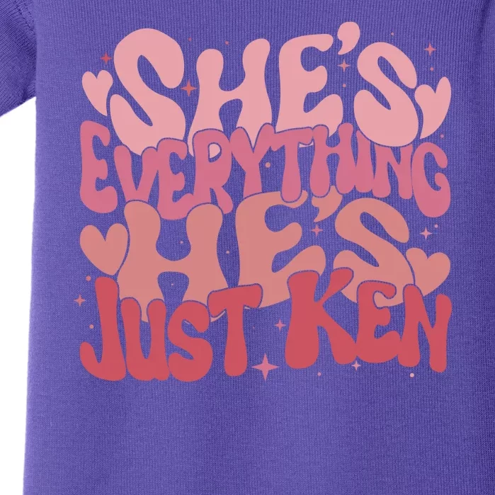 Retro Shes Everything Hes Just Ken Baby Bodysuit