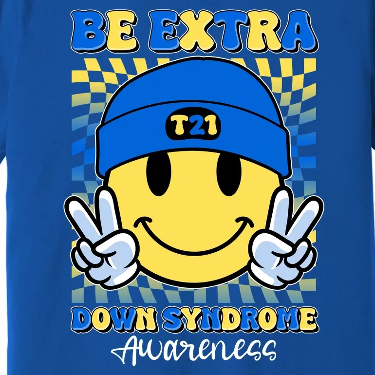 Retro Smiley Emoji Be Extra Down Syndrome Awareness Premium T-Shirt