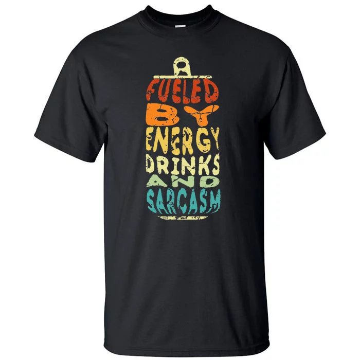 Retro Sarcastic Energy Drink Caffeine Lover Tall T-Shirt