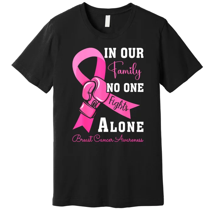 Ribbon Support Family Women Breast Cancer Awareness Gift Premium T-Shirt