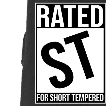 Rated ST For Short Tempered Funny Meme Doggie 3-End Fleece Hoodie