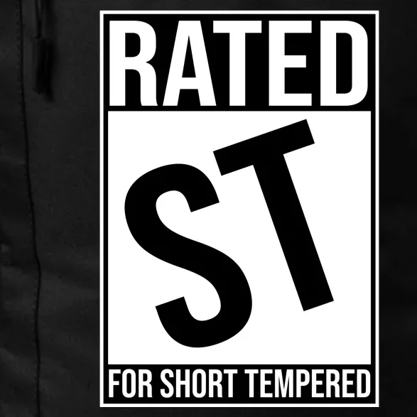 Rated ST For Short Tempered Funny Meme Daily Commute Backpack