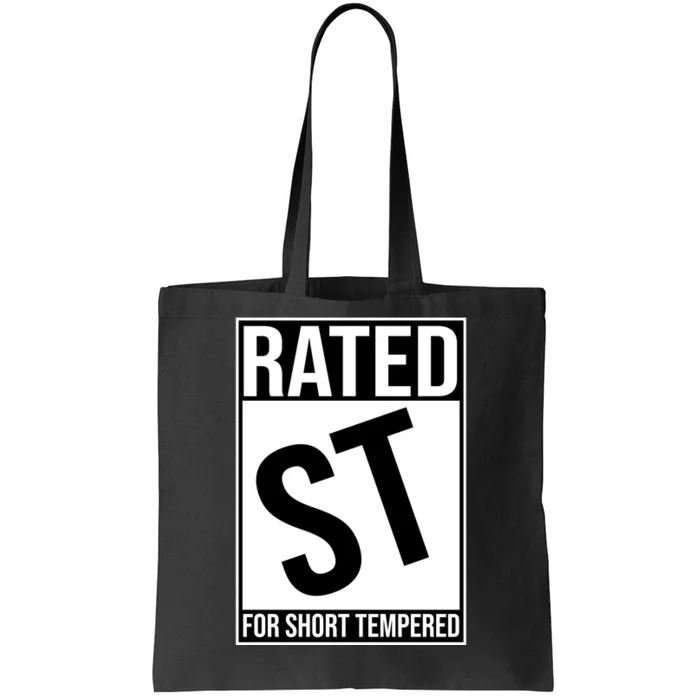 Rated ST For Short Tempered Funny Meme Tote Bag