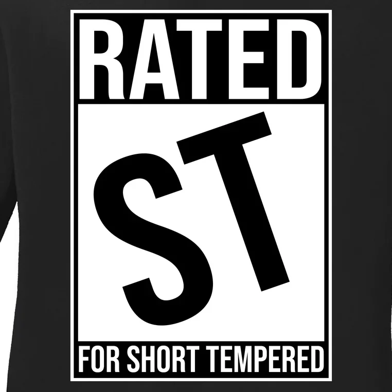 Rated ST For Short Tempered Funny Meme Ladies Long Sleeve Shirt