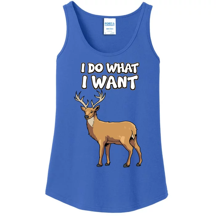 Reindeer Stag Fawn Antler Deer Gift I Do What I Want Funny Gift Ladies Essential Tank