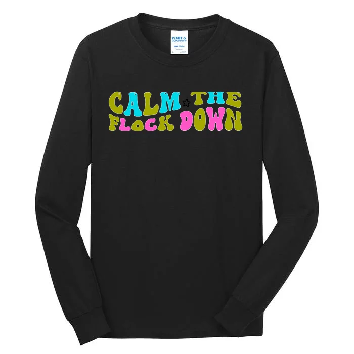 Retro Sassy Flamingo , Calm The Fl Tall Long Sleeve T-Shirt