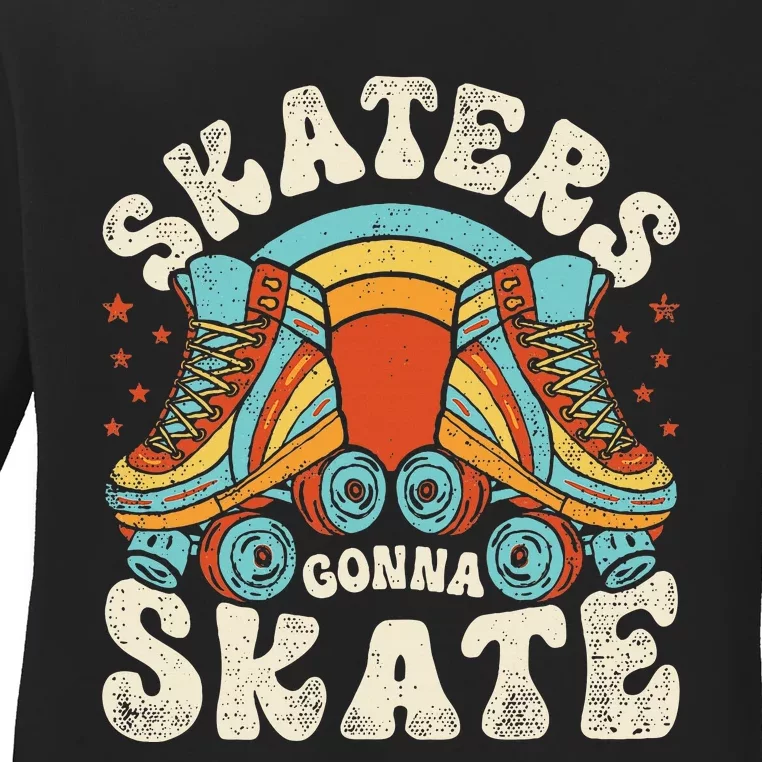 Roller Skating Funny Skaters Gonna Skate Retro 70s 80s Ladies Long Sleeve Shirt