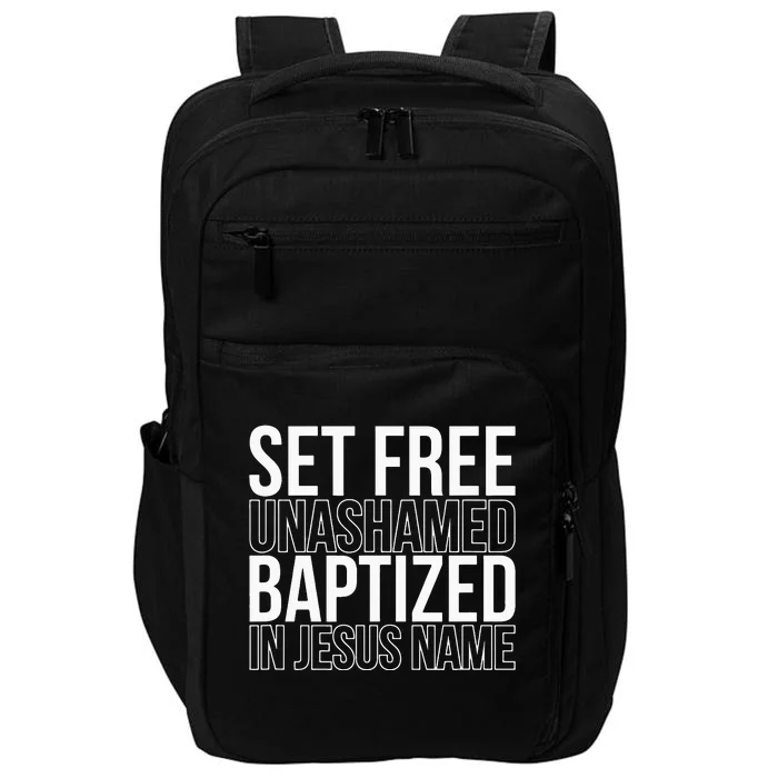 retro Set free unashamed baptized in Jesus name Impact Tech Backpack