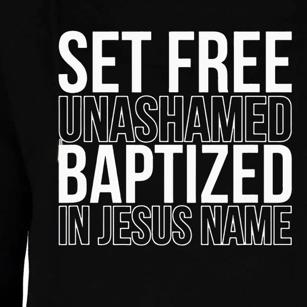 retro Set free unashamed baptized in Jesus name Womens Funnel Neck Pullover Hood